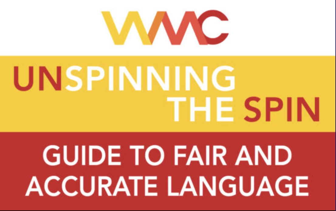WMC, Unspinning the Spin, guide to fair and accurate language