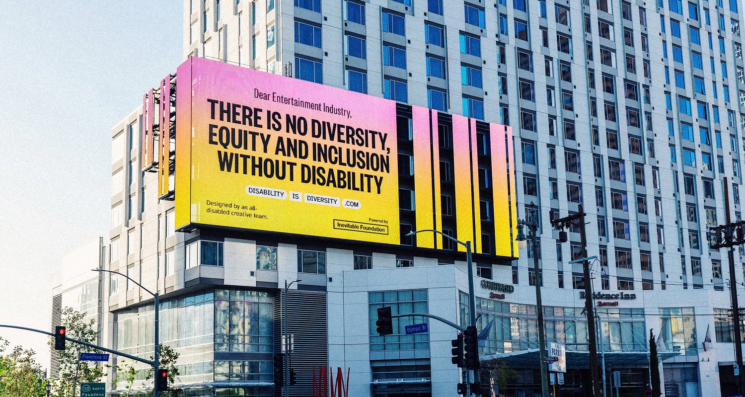 a colorful Billboard saying There is no Diversity, Equity, and Inclusion without Disability